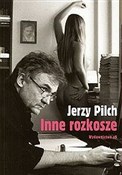 Polska książka : Inne rozko... - Jerzy Pilch