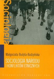 Picture of Socjologia narodu i konfliktów etnicznych