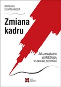 Zmiana kad... - Barbara Czarniawska -  books from Poland