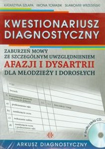 Picture of Kwestionariusz diagnostyczny zaburzeń mowy ze szczególnym uwzględnieniem afazji i dysartrii dla młodzieży i dorosłych + CD