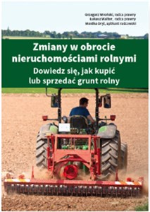 Obrazek Zmiany w obrocie nieruchomościami rolnymi Dowiedz się, jak kupić lub sprzedać grunt rolny