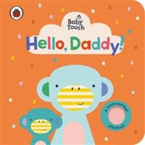 Obrazek Baby Touch Hello Daddy!