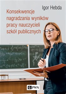 Picture of Konsekwencje nagradzania wyników pracy nauczycieli szkół publicznych