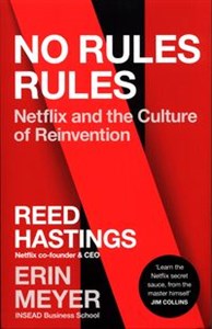 Picture of No Rules Rules Netflix and the Culture of Reinvention