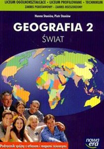 Obrazek Geografia 2 Podręcznik Świat Liceum zakres podstawowy i rozszerzony