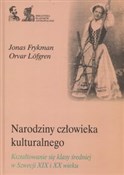 Narodziny ... - Jonas Frykman, Orvar Lofgren -  Polish Bookstore 