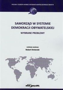 Picture of Samorząd w systemie demokracji obywatelskiej Wybrane problemy