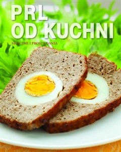 Obrazek PRL od kuchni. Smaczne i proste dania