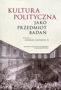 Picture of Kultura polityczna jako przedmiot badań