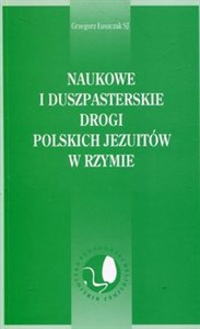 Picture of Naukowe i duszpasterskie drogi polskich Jezuitów w Rzymie