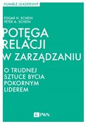 Polska książka : Potęga rel... - Edgar H. Schein, Peter H. Schein