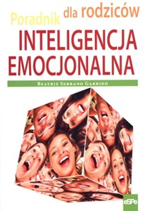 Picture of Inteligencja emocjonalna Poradnik dla rodziców