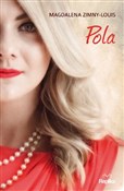 Polska książka : Pola - Magdalena Zimny-Louis