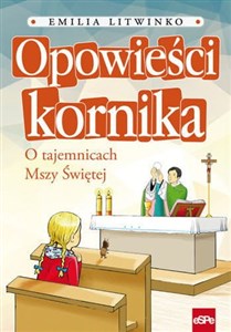 Picture of Opowieści kornika O tajemnicach Mszy Świętej