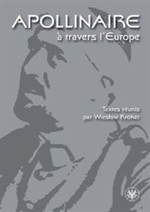 Picture of Apollinaire à travers l`Europe