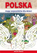 Zobacz : Polska Map... - Grażyna Kujawa-Kamińska, Beata Guzowska, Mateusz Jagielski