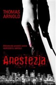 Anestezja - Thomas Arnold -  foreign books in polish 