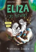 Zobacz : Eliza i je... - Francesca Zappia