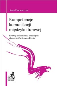 Obrazek Kompetencje komunikacji międzykulturowej Rozwój kompetencji przyszłych ekonomistów i menedżerów