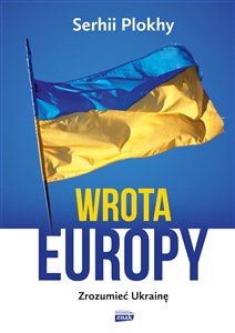 Picture of Wrota Europy Zrozumieć Ukrainę