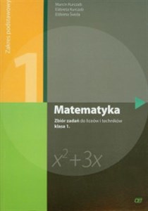 Obrazek Matematyka 1 Zbiór zadań Zakres podstawowy Liceum, technikum