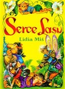 Serce lasu... - Lidia Miś -  books in polish 