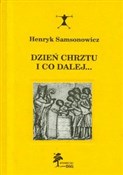 Polska książka : Dzień chrz... - Henryk Samsonowicz