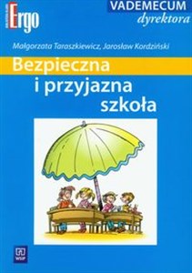 Picture of Bezpieczna i przyjazna szkoła Vademecum dyrektora