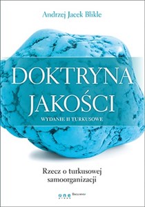 Picture of Doktryna jakości Rzecz o turkusowej samoorganizacji