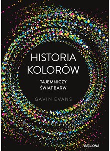 Picture of Historia kolorów Tajemniczy świat barw