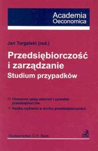 Obrazek Przedsiębiorczość i zarządzanie Studium przypadków