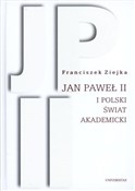 Jan Paweł ... - Franciszek Ziejka -  Polish Bookstore 