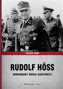 Obrazek Rudolf Hoss Komendant obozu Auschwitz