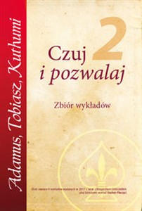 Picture of Czuj i Pozwalaj Część 2 Zbiór wykładów