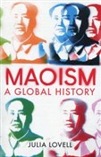 Zobacz : Maoism A G... - Julia Lovell