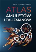Polska książka : Atlas amul... - Marta Pyrchała-Zarzycka