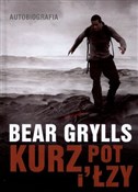 polish book : Kurz, pot ... - Bear Grylls