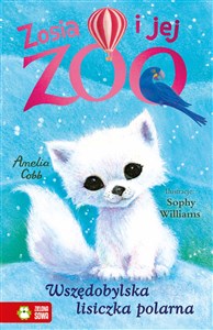 Picture of Zosia i jej zoo Wszędobylska lisiczka polarna