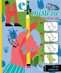 Picture of Hej, mistrzu rysowania! Świat chłopców