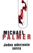 Jedno uder... - Michael Palmer -  Książka z wysyłką do UK