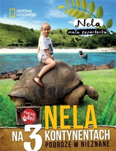 Obrazek Nela na 3 kontynentach Podróże w nieznane