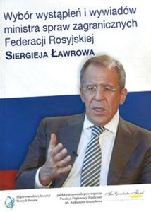 Picture of Wybór wystąpień i wywiadów ministra spraw zagranicznych Federacji Rosyjskiej Siergieja Ławrowa