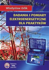 Picture of Badania i pomiary elektroenergetyczne dla praktyków