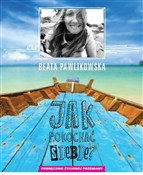 Jak pokoch... - Beata Pawlikowska -  books in polish 