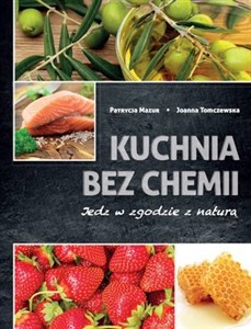 Picture of Kuchnia bez chemii Jedz w zgodzie z naturą