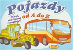 Obrazek Pojazdy od A do Z Piszę, wklejam i maluję!