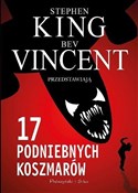 Polska książka : 17 podnieb... - Stephen King, Bev Vincent