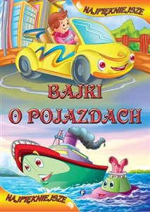 Picture of Najpiękniejsze Bajki o pojazdach