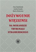 polish book : Dożywotnie... - Ewa Dawidziuk, Maria Niełaczna, Andriy Kosyło