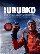 Bez strate... - Denis Urubko -  Książka z wysyłką do UK